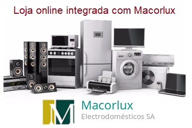 Loja online e APP integrada com sistema MACORLUX